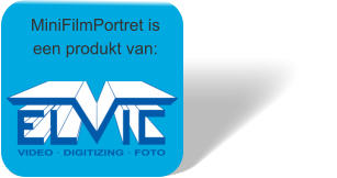 MiniFilmPortret is een produkt van: